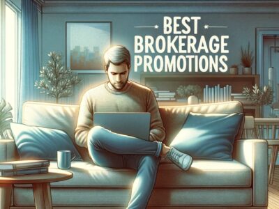 best brokerage promotions featured