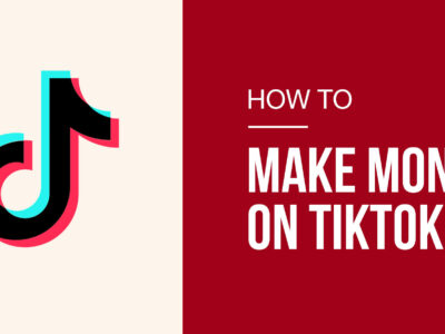 How to Make Money on TikTok